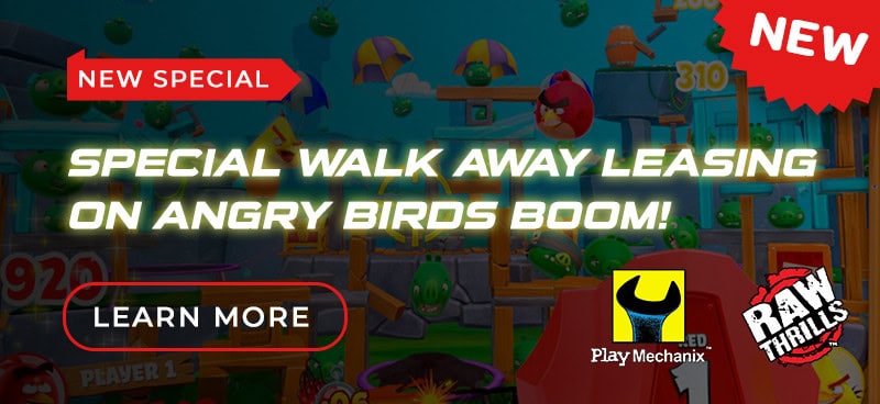 Walk Away Leasing Angry Birds Boom! Betson Enterprises